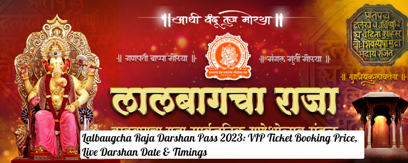 Lalbaugcha Raja 2024 Visarjan Date And Time Tilda Gilberta