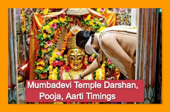 Mumbadevi Temple Darshan, Pooja, Aarti Timings