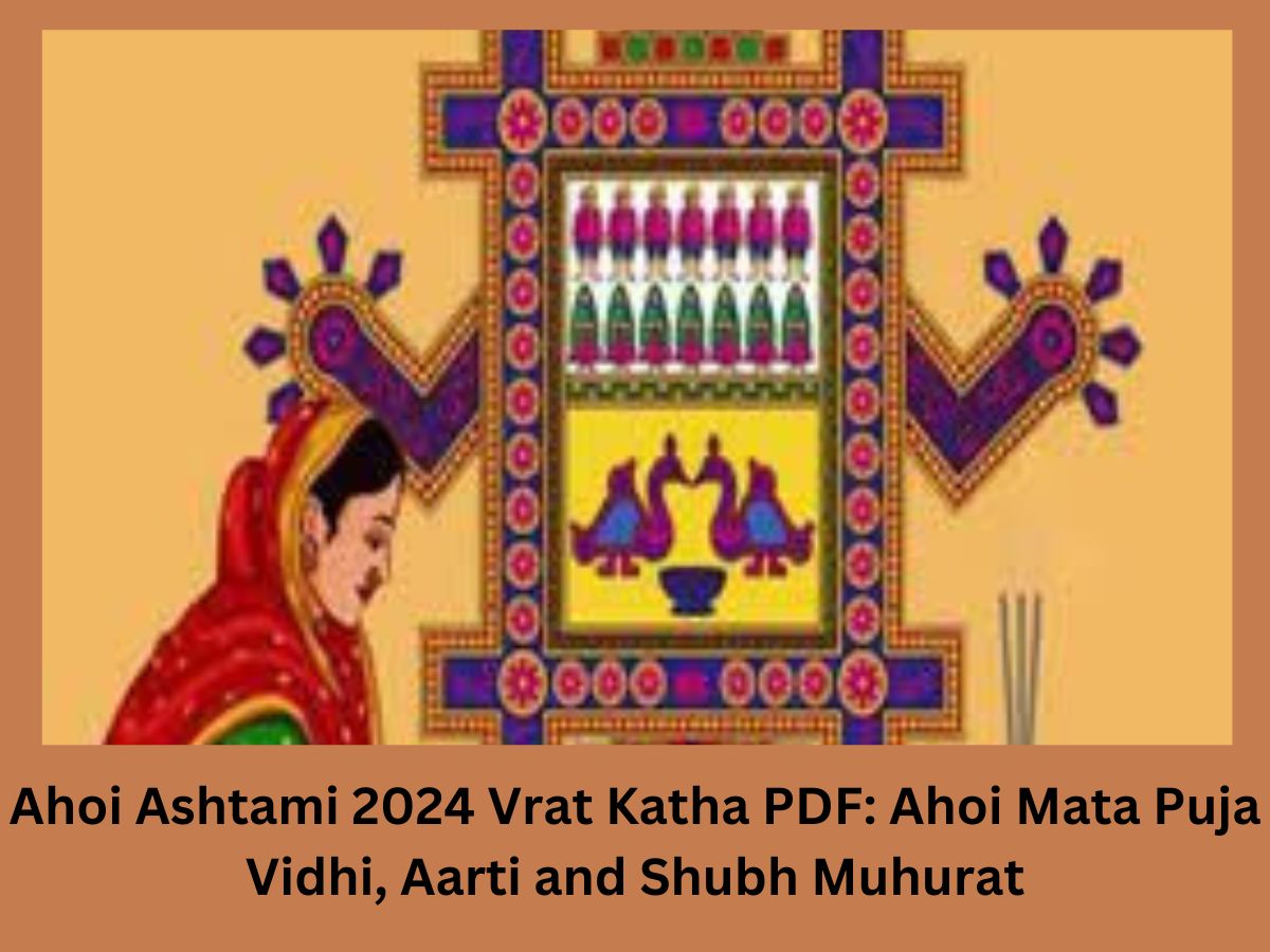 Ahoi Ashtami 2024 Vrat Katha PDF Ahoi Mata Puja Vidhi, Aarti and Shubh